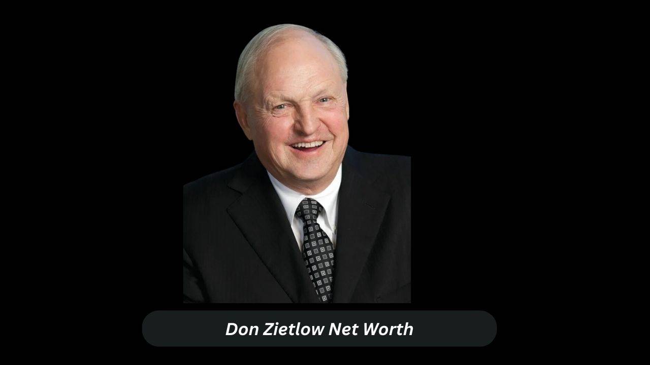 Don Zietlow Net Worth 2023 updated
