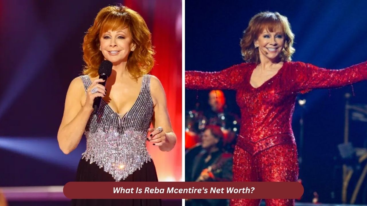 What Is Reba McEntire's Net Worth Legendary Businesses