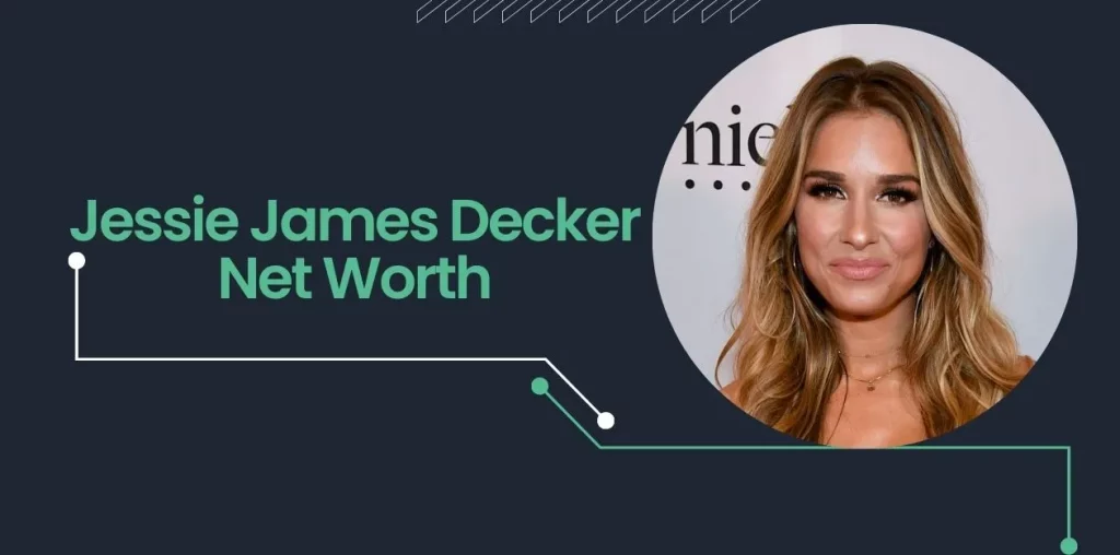 Jessie James Decker Net Worth