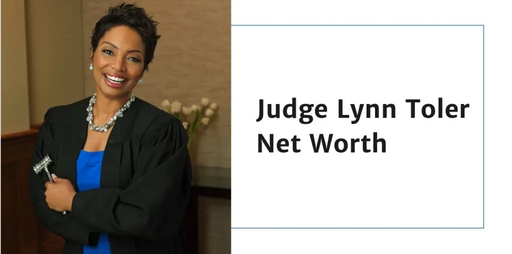 Judge Lynn Toler Net Worth