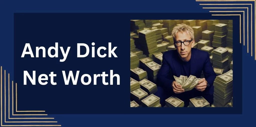 Andy Dick Net Worth