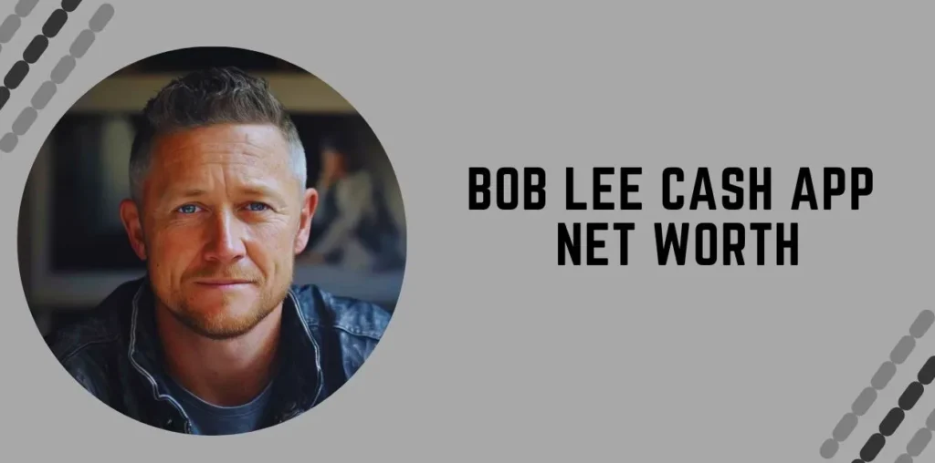 Bob Lee Cash App Net Worth