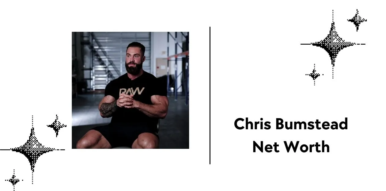 Chris Bumstead Net Worth2024 Updated Legendary Businesses