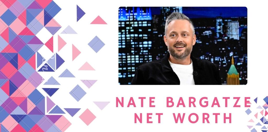 Nate Bargatze Net Worth