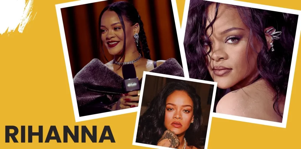 Rihanna 
