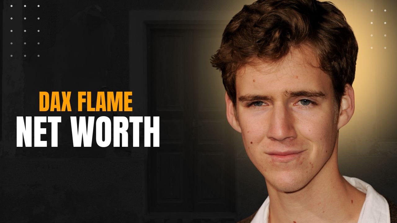 dax flame net worth